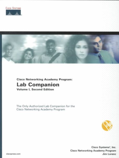 Cisco Networking Academy Program: Lab Companion, Volume I (2nd Edition) cover