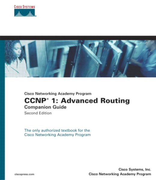 Cisco Networking Academy Program CCNP 1: Advanced Routing Companion Guide cover