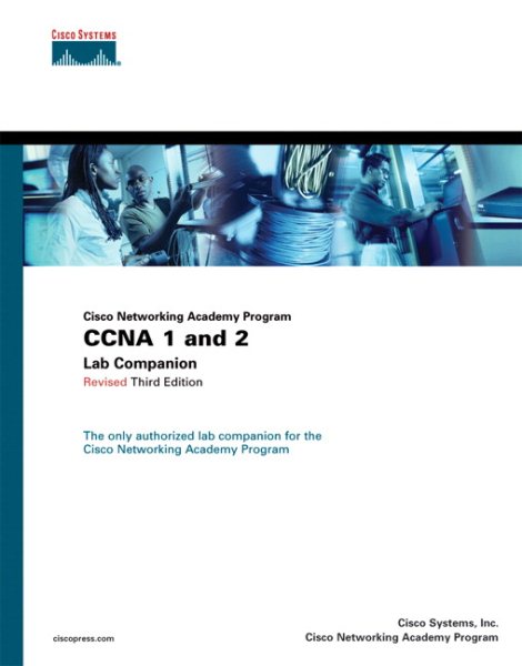 Cisco Networking Academy Program CCNA 1 And 2 Lab Companion cover