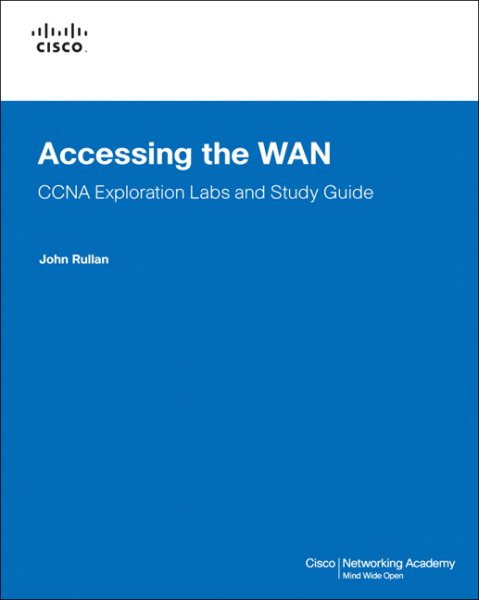 Accessing the WAN: Ccna Exploration Labs and Study Guide cover