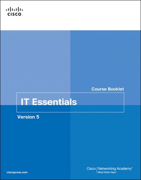 IT Essentials Course Booklet, Version 5 (Course Booklets) cover