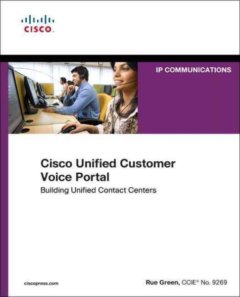 Cisco Unified Customer Voice Portal: Building Unified Contact Centers cover