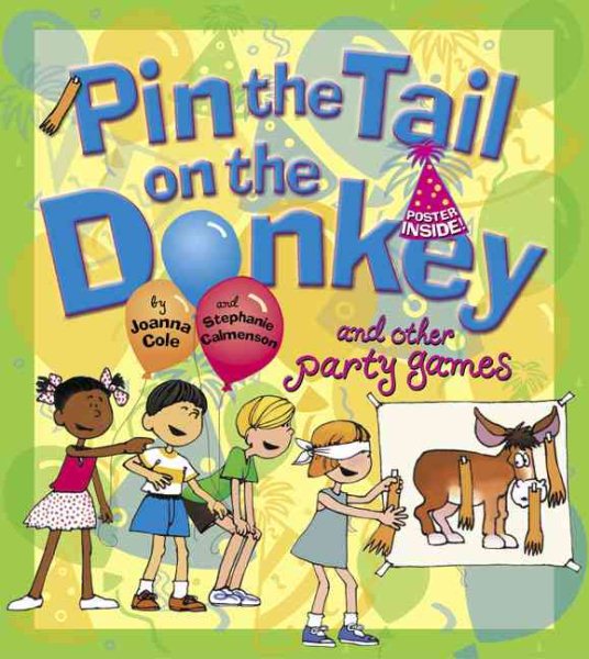 Pin the Tail on the Donkey: And Other Party Games cover