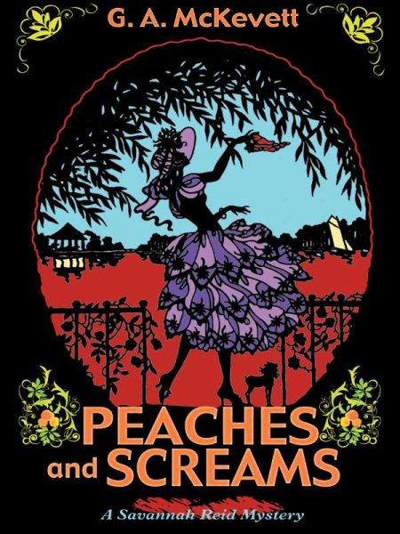 Peaches and Screams: A Savannah Reid Mystery