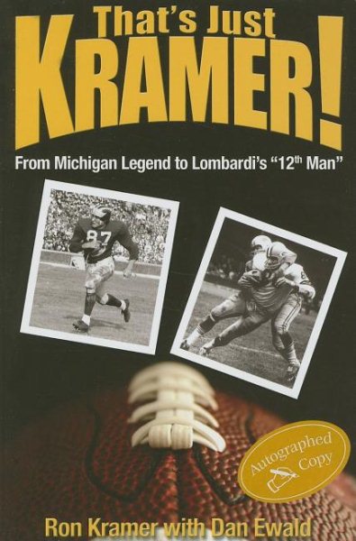 That's Just Kramer: From Michigan Legend to Lombardi's "12th Man" cover