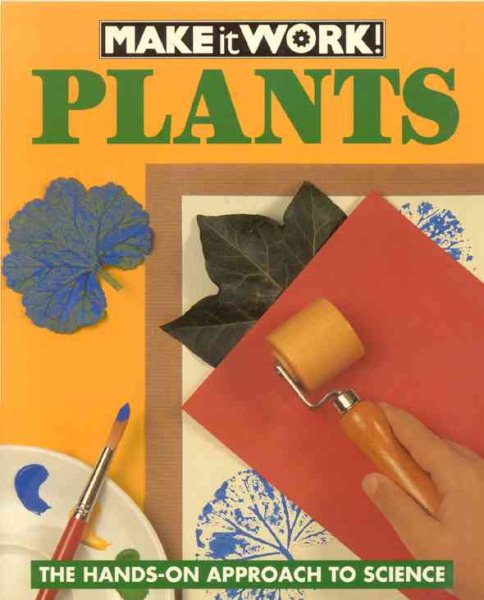 Plants (Make It Work! Science) cover