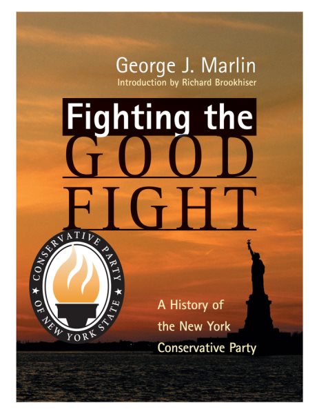 Fighting the Good Fight: A History of the New York Conservative Party cover