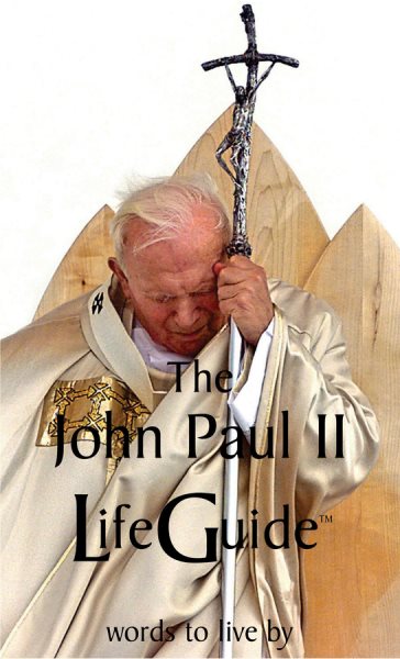 John Paul II LifeGuide: Words To Live By (Lifeguide Series) cover