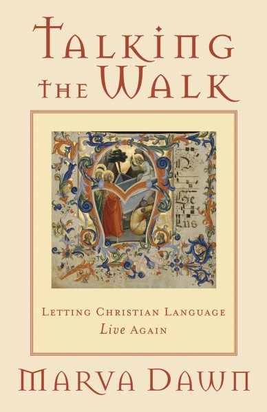 Talking the Walk: Letting Christian Language Live Again cover