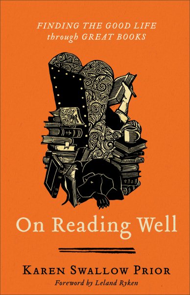 On Reading Well: Finding the Good Life through Great Books cover