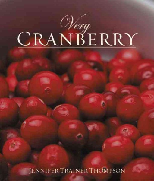 Very Cranberry: [A Cookbook] (Very Cookbooks) cover