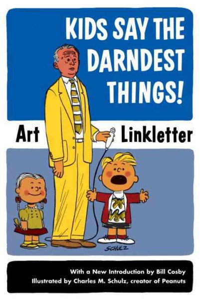 Kids Say the Darndest Things! cover