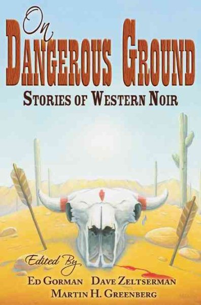 On Dangerous Ground: Stories of Western Noir cover