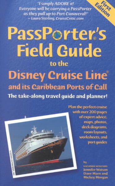 Passporter's Field Guide to the Disney Cruise Line: The Take-Along Travel Guide and Planner (Passporter Travel Guides) cover