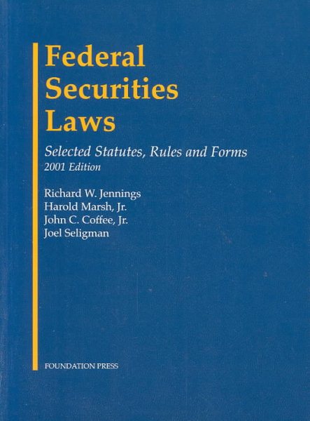 Federal Securities Laws: Selected Statutes, Rules and Forms cover