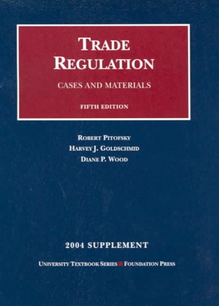 2004 Supplement to Trade Regulation