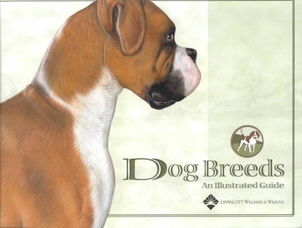 Dog Breeds: An Illustrated Guide