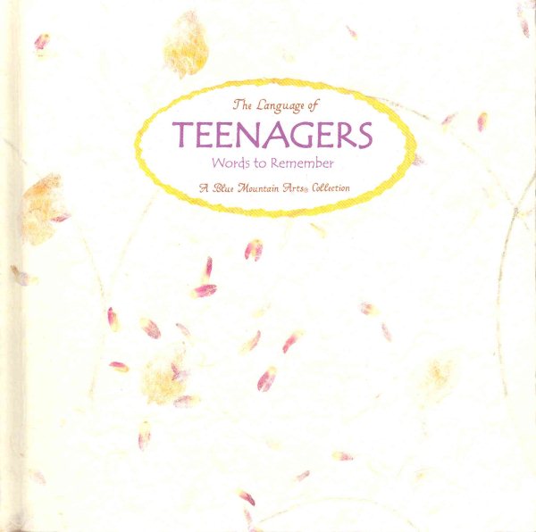The Language of Teenagers: Words to Remember (Blue Mountain Arts Collection) cover