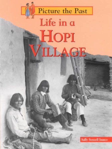 Life in a Hopi Village (Picture the Past) cover