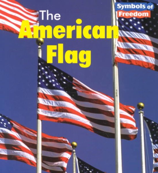 The American Flag (Symbols of Freedom) cover