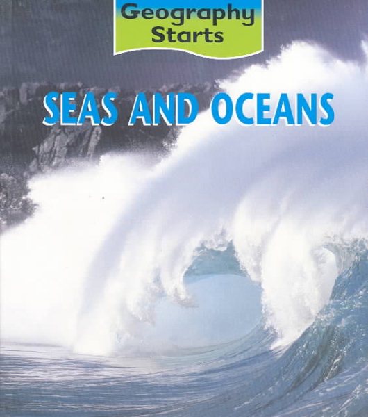 Seas and Oceans (Geography Starts)