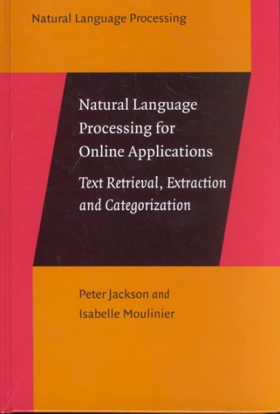 Natural Language Processing for Online Applications: Text retrieval, extraction and categorization cover