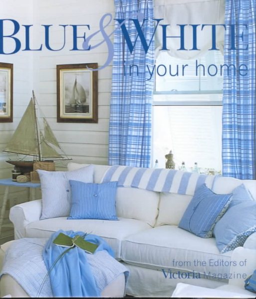 Blue & White in Your Home cover