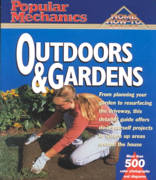 Popular Mechanics Outdoors & Gardens (Home How to) cover