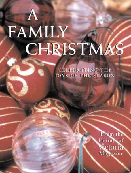 A Family Christmas: Celebrating the Joys of the Season cover