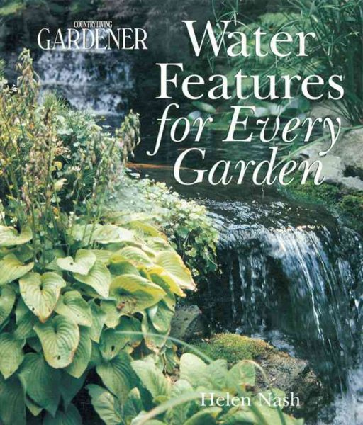 Country Living Gardener Water Features for Every Garden cover