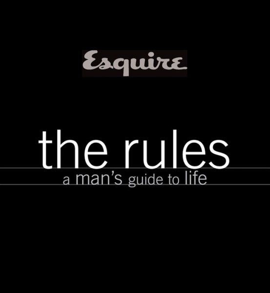 Esquire The Rules: A Man's Guide to Life cover