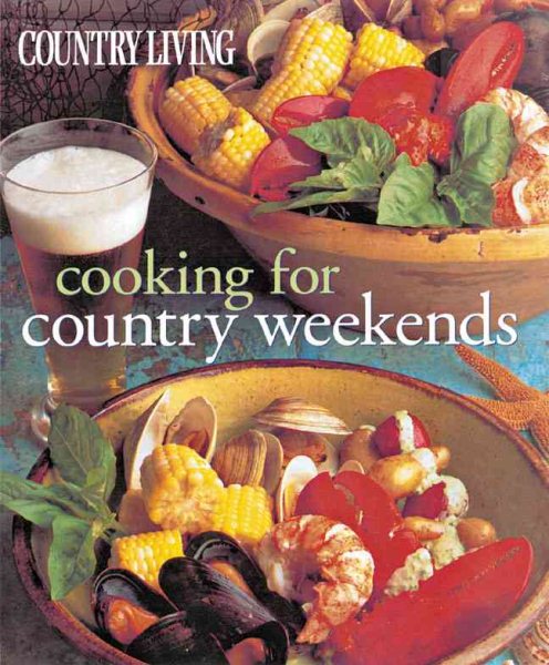 Country Living Cooking for Country Weekends cover