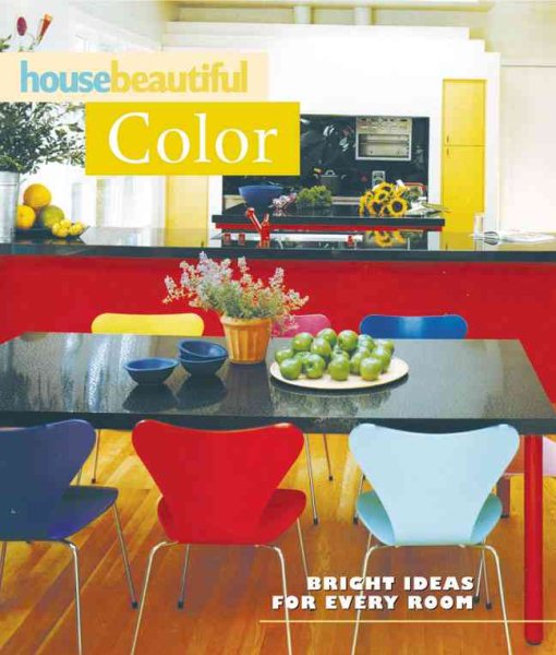 House Beautiful Color: Bright Ideas for Every Room cover