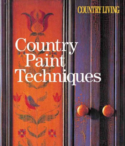 Country Paint Techniques (Country Living) cover