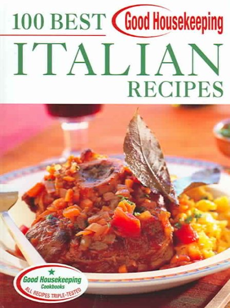 Good Housekeeping 100 Best Italian Recipes cover