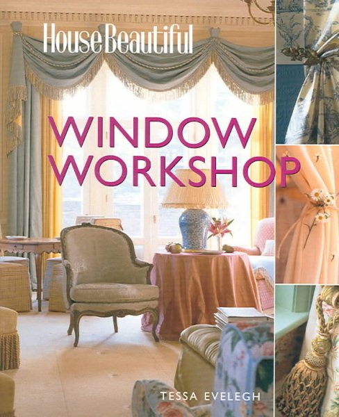 House Beautiful Window Workshop cover