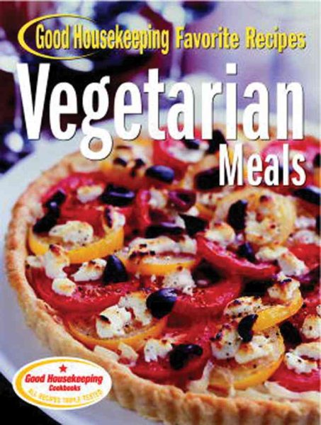 Vegetarian Meals Good Housekeeping Favorite Recipes (Favorite Good Housekeeping Recipes) cover