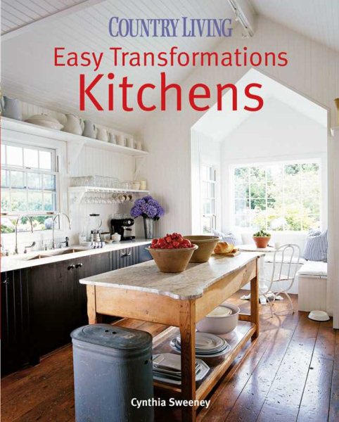 Country Living Easy Transformations: Kitchens cover