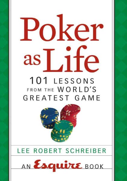Poker as Life: 101 Lessons from the World's Greatest Game cover