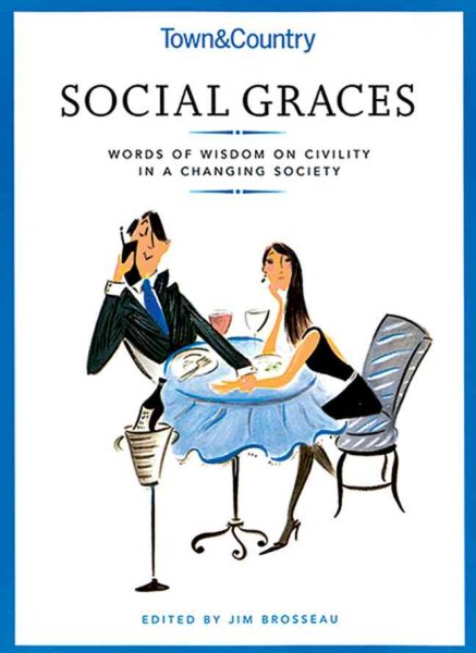 Town & Country Social Graces: Words of Wisdom on Civility in a Changing Society cover