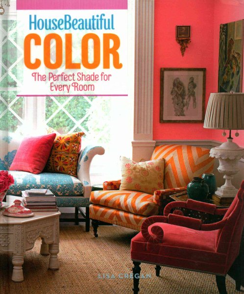 House Beautiful Color: The Perfect Shade for Every Room cover