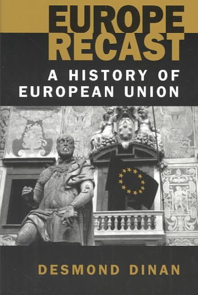 Europe Recast: A History of European Union cover