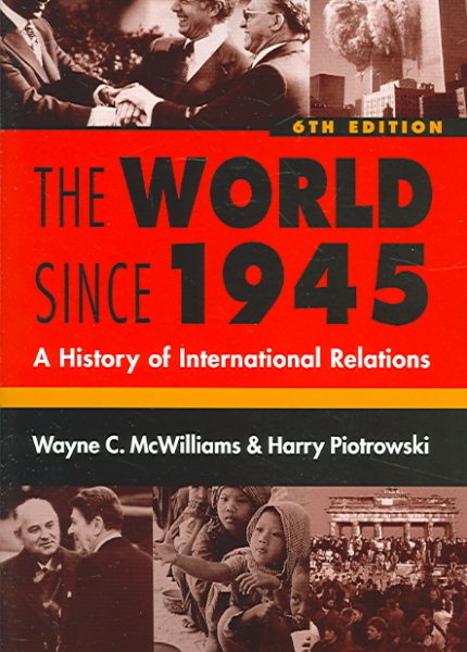 The World Since 1945: A History Of International Relations cover