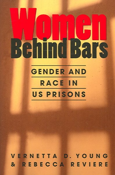 Women Behind Bars: Gender And Race in US Prisons cover