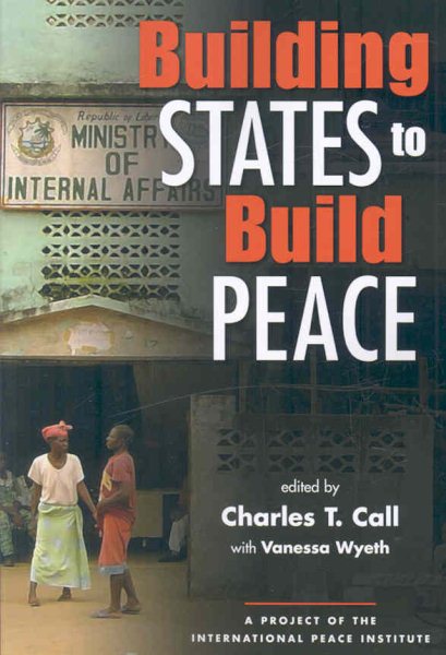 Building States to Build Peace (Project of the International Peace Academy) cover