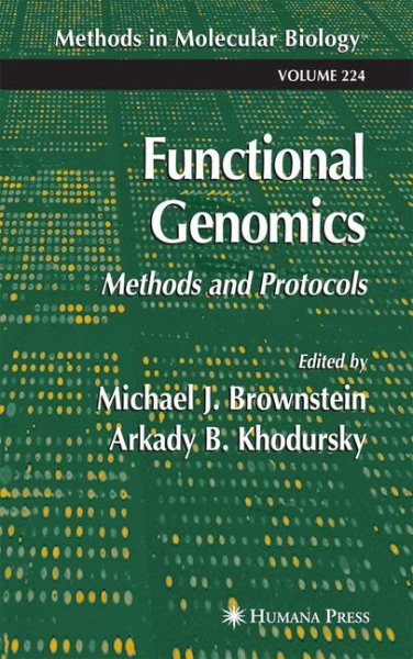 Functional Genomics: Methods and Protocols (Methods in Molecular Biology, Vol. 224)