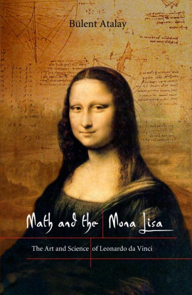 Math and the Mona Lisa: The Art and Science of Leonardo da Vinci cover
