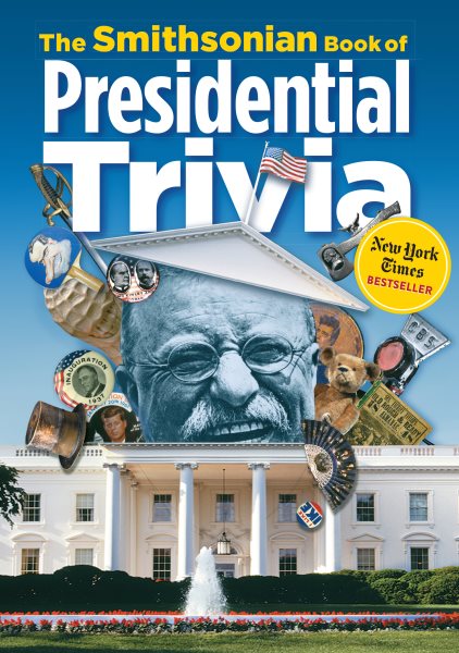 The Smithsonian Book of Presidential Trivia cover