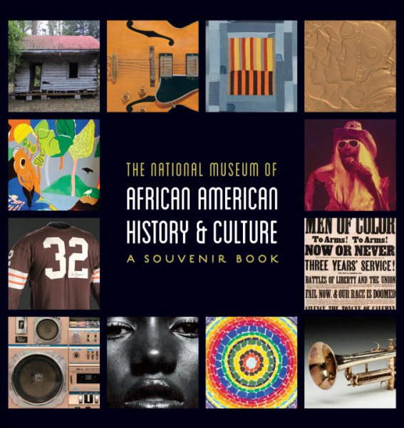 National Museum of African American History and Culture: A Souvenir Book cover
