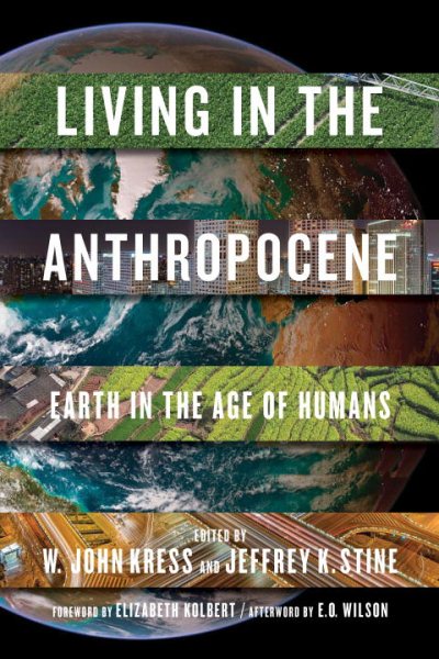 Living in the Anthropocene: Earth in the Age of Humans cover